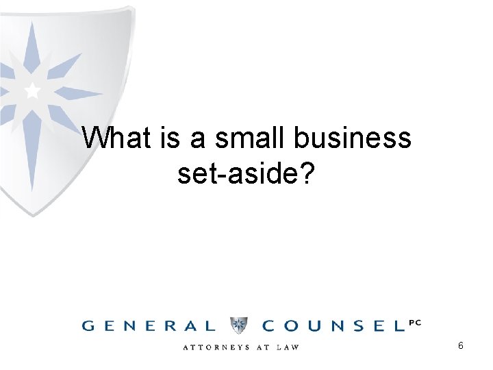 What is a small business set-aside? 6 