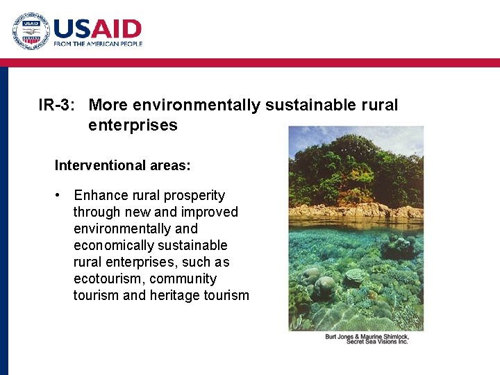 IR-3: More environmentally sustainable rural enterprises Interventional areas: • Enhance rural prosperity through new