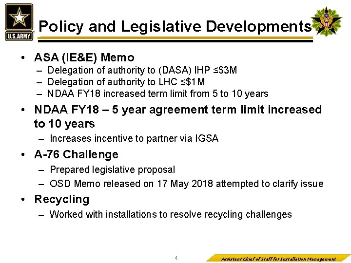 Policy and Legislative Developments • ASA (IE&E) Memo – Delegation of authority to (DASA)