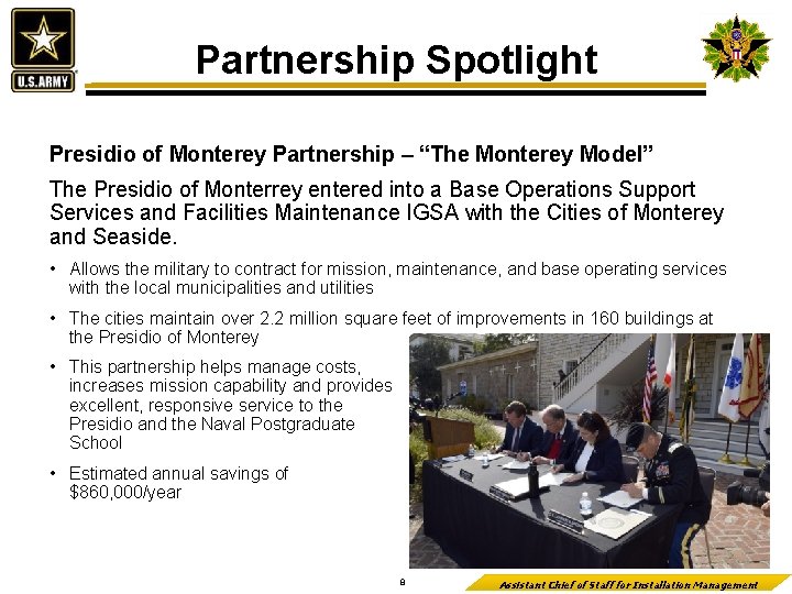 Partnership Spotlight Presidio of Monterey Partnership – “The Monterey Model” The Presidio of Monterrey