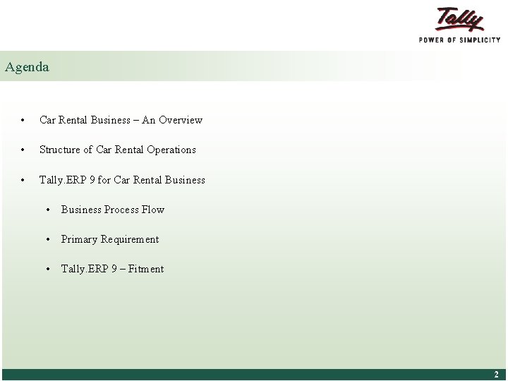 Agenda • Car Rental Business – An Overview • Structure of Car Rental Operations