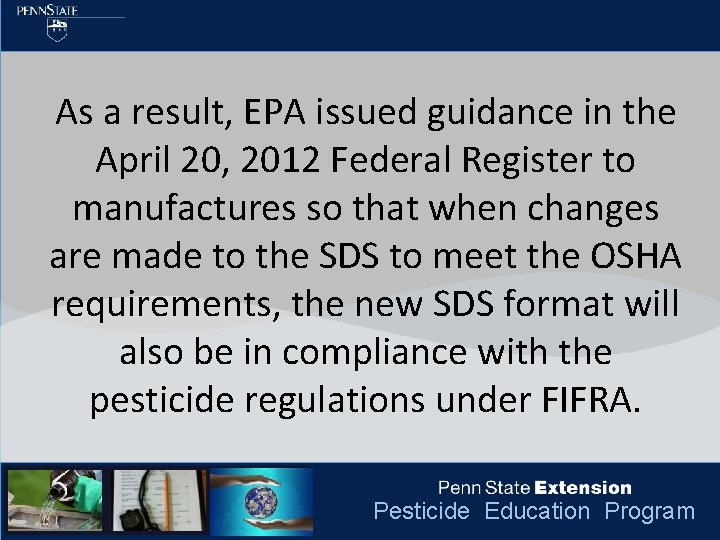 As a result, EPA issued guidance in the April 20, 2012 Federal Register to