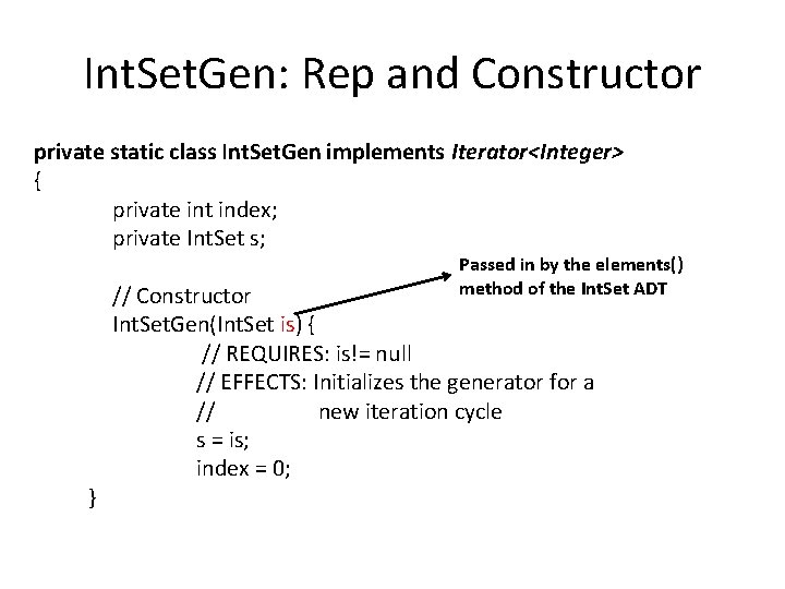 Int. Set. Gen: Rep and Constructor private static class Int. Set. Gen implements Iterator<Integer> Int. Set. Gen: Rep and Constructor private static class Int. Set. Gen implements Iterator<Integer>