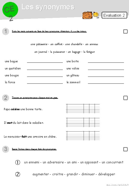 Les synonymes E C 2 1 Evaluation 2 Ecris les mots suivants en face