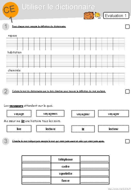 Utiliser le dictionnaire E C 1 1 Evaluation 1 Pour chaque mot, recopie la