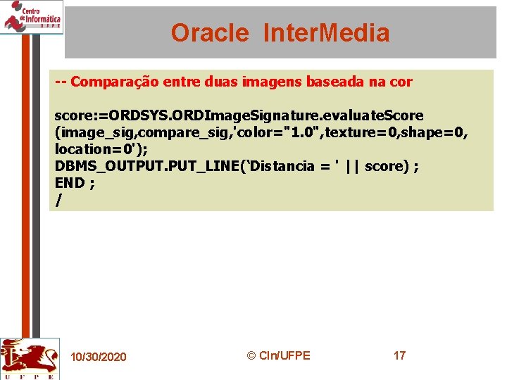 Oracle Inter. Media -- Comparação entre duas imagens baseada na cor score: =ORDSYS. ORDImage.