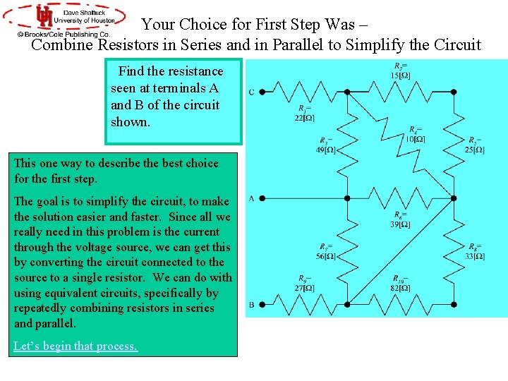 Your Choice for First Step Was – Combine Resistors in Series and in Parallel