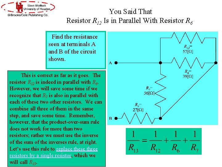 You Said That Resistor R 12 Is in Parallel With Resistor R 6 Find