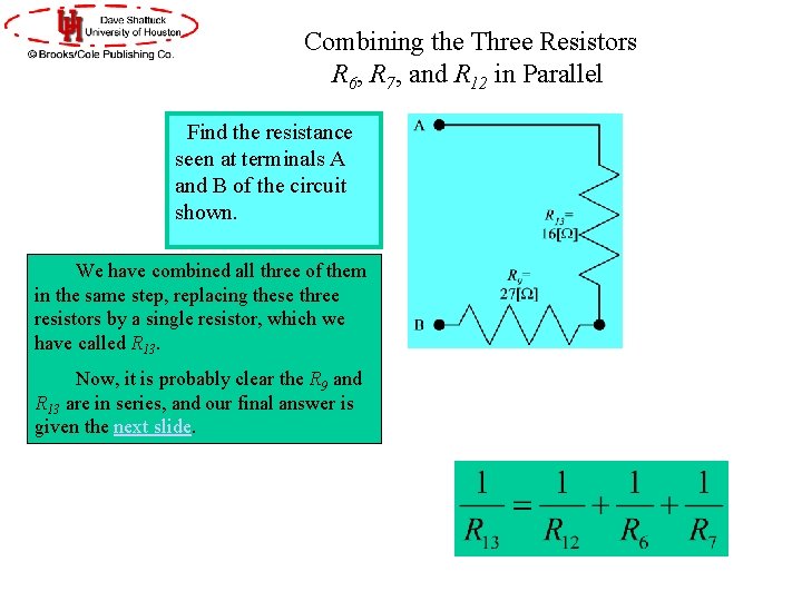 Combining the Three Resistors R 6, R 7, and R 12 in Parallel Find