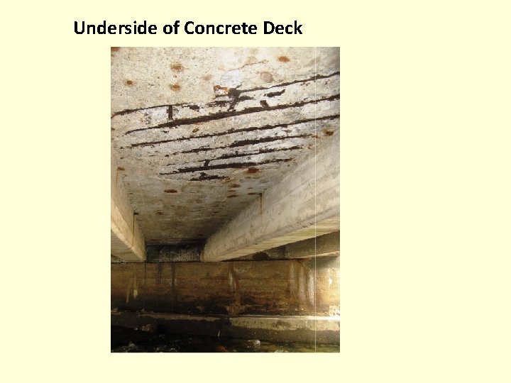 Underside of Concrete Deck 