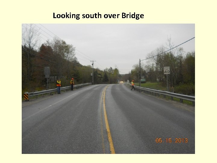 Looking south over Bridge 