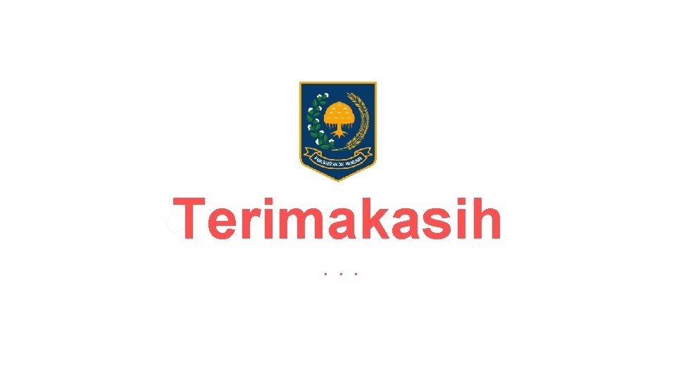 Terimakasih. . . 