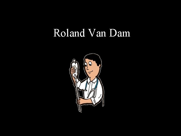 Roland Van Dam 