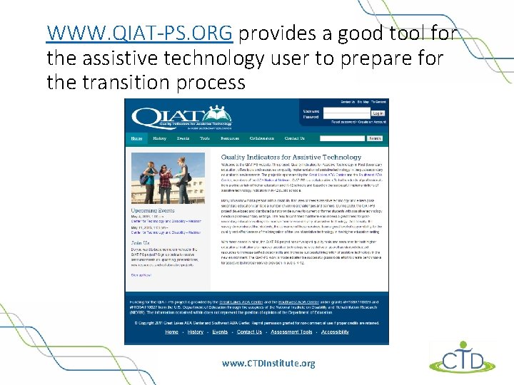 WWW. QIAT-PS. ORG provides a good tool for the assistive technology user to prepare