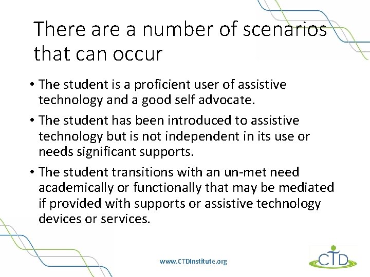 There a number of scenarios that can occur • The student is a proficient