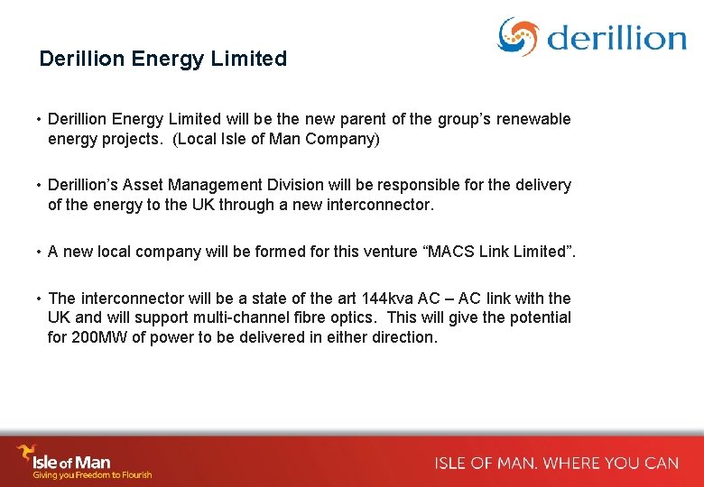 Derillion Energy Limited • Derillion Energy Limited will be the new parent of the