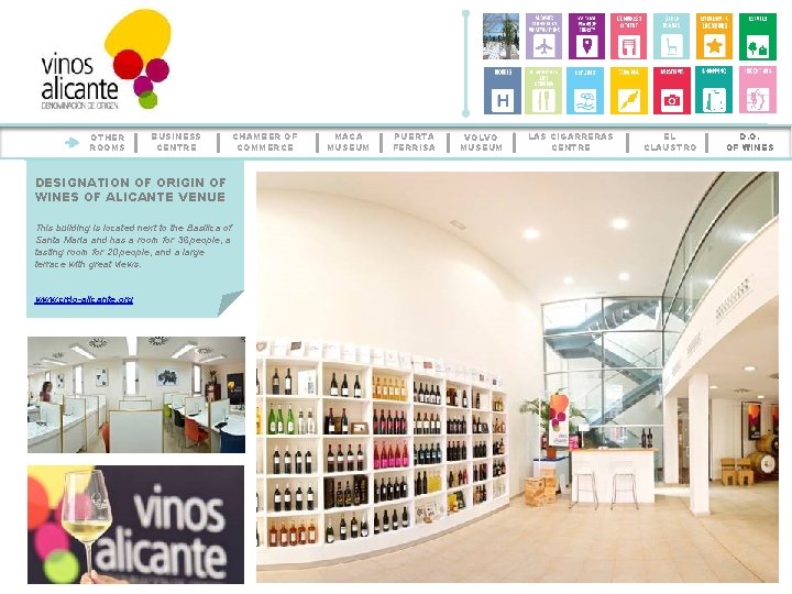OTHER ROOMS BUSINESS CENTRE CHAMBER OF COMMERCE DESIGNATION OF ORIGIN OF WINES OF ALICANTE