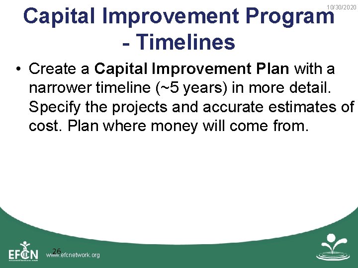 Capital Improvement Program - Timelines 10/30/2020 • Create a Capital Improvement Plan with a