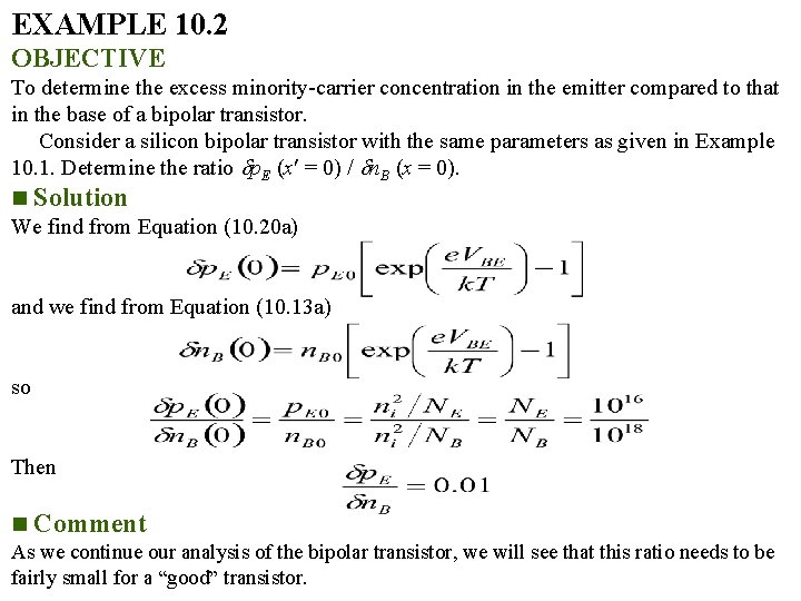 EXAMPLE 10. 2 OBJECTIVE To determine the excess minority-carrier concentration in the emitter compared