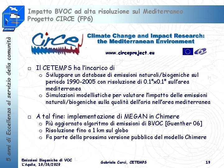 5 anni di Eccellenza al servizio della comunità Impatto BVOC ad alta risoluzione sul