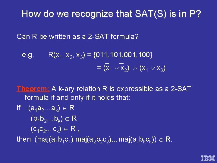 How do we recognize that SAT(S) is in P? Can R be written as