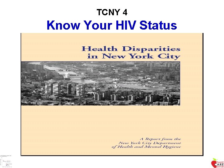 TCNY 4 Know Your HIV Status 