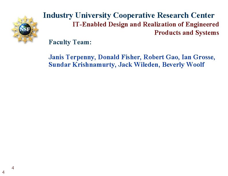 Industry. Systems University Center Modeling. Cooperative and Realization Research Technologies Lab IT-Enabled Design and