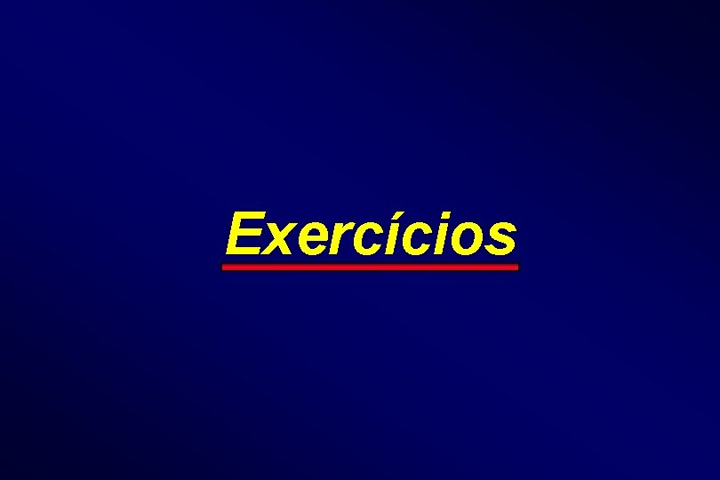 Exercícios 
