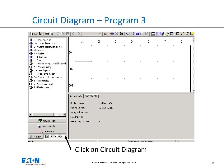 Circuit Diagram – Program 3 Click on Circuit Diagram © 2013 Eaton Corporation. All
