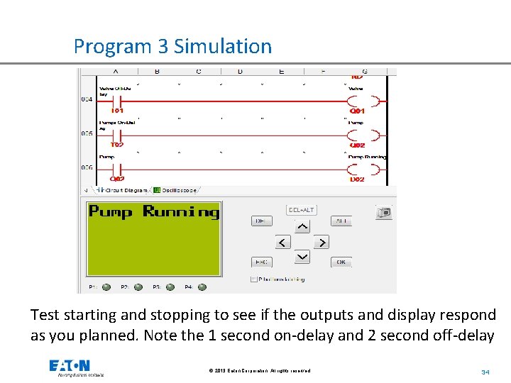 Program 3 Simulation Test starting and stopping to see if the outputs and display