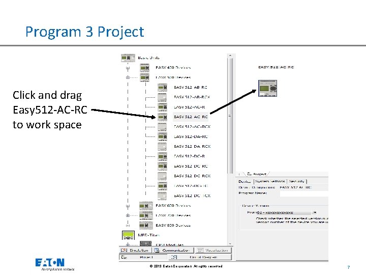 Program 3 Project Click and drag Easy 512 -AC-RC to work space © 2013