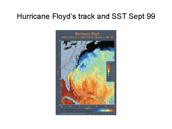 Hurricane Floyd’s track and SST Sept 99 