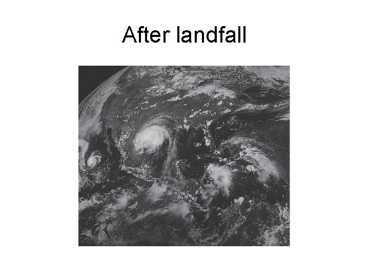 After landfall 