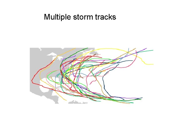 Multiple storm tracks 