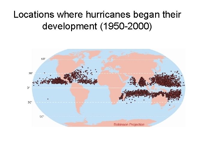 Locations where hurricanes began their development (1950 -2000) 