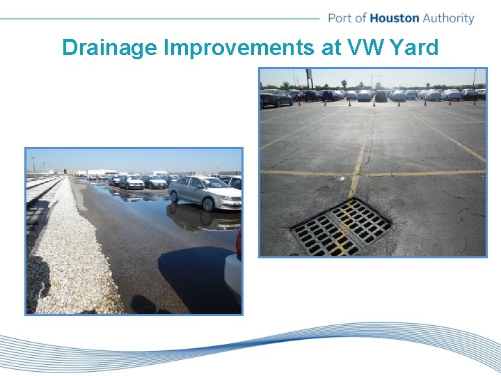 Drainage Improvements at VW Yard 