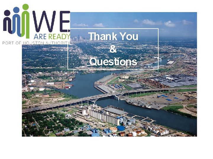 Thank You & Questions 