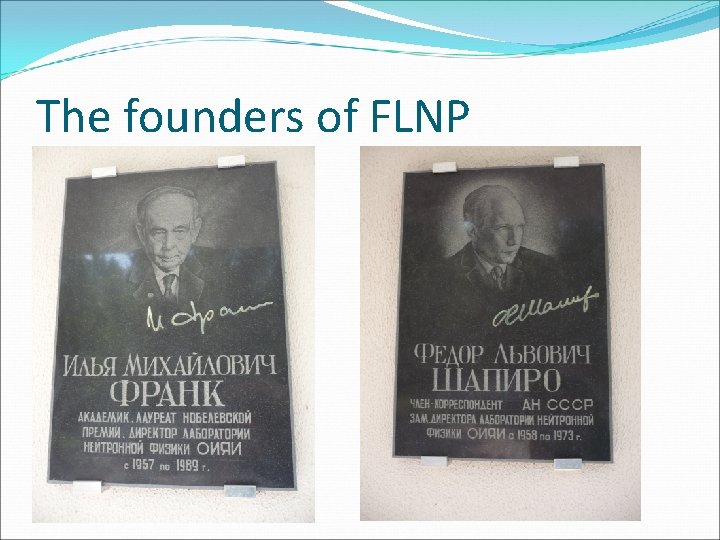 The founders of FLNP 