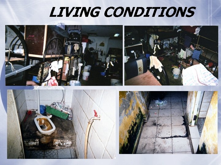 LIVING CONDITIONS 
