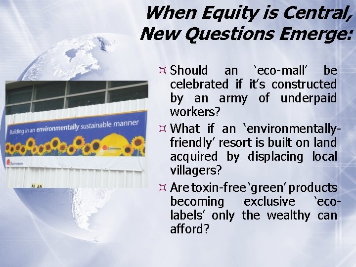 When Equity is Central, New Questions Emerge: Should an ‘eco-mall’ be celebrated if it’s