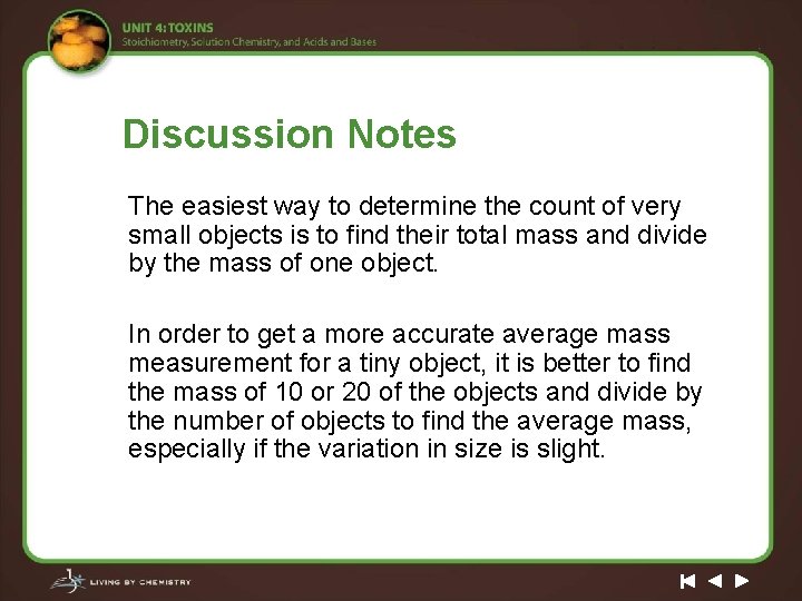 Discussion Notes The easiest way to determine the count of very small objects is