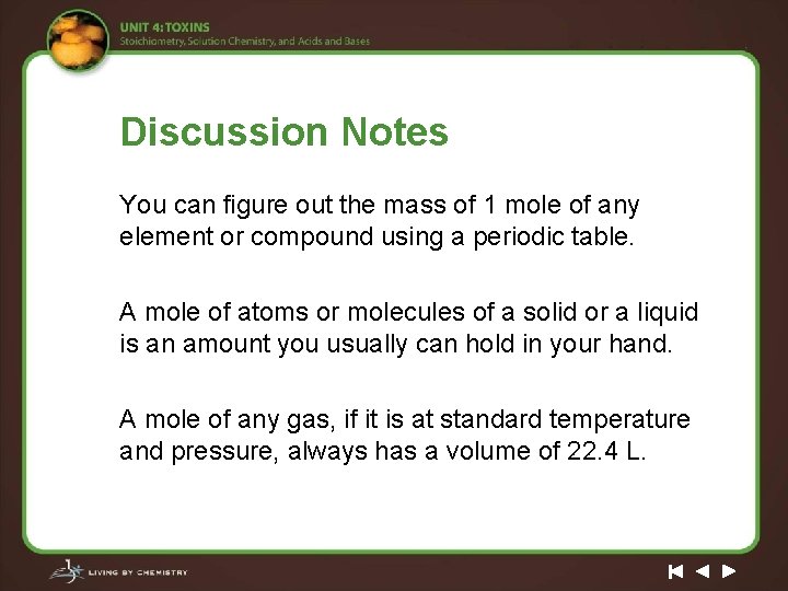 Discussion Notes You can figure out the mass of 1 mole of any element