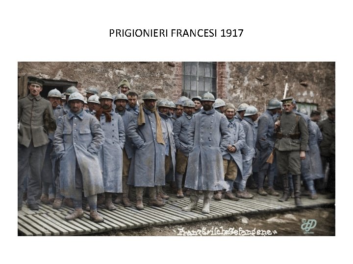 PRIGIONIERI FRANCESI 1917 