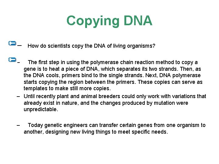 Copying DNA – How do scientists copy the DNA of living organisms? – The