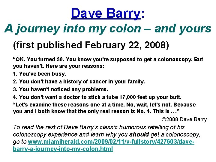 Dave Barry: A journey into my colon – and yours (first published February 22,