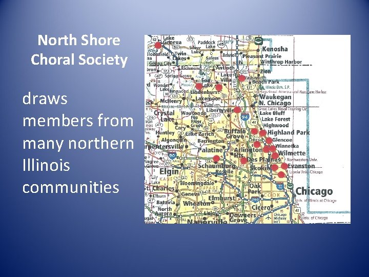 North Shore Choral Society draws members from many northern Illinois communities 