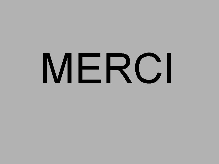 MERCI 