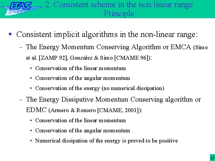 2. Consistent scheme in the non linear range Principle § Consistent implicit algorithms in
