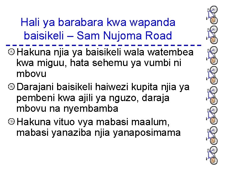 Hali ya bara kwa wapanda baisikeli – Sam Nujoma Road Hakuna njia ya baisikeli