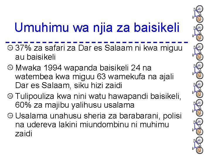 Umuhimu wa njia za baisikeli 37% za safari za Dar es Salaam ni kwa